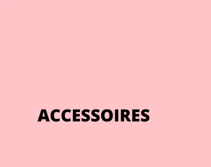 Accessoires